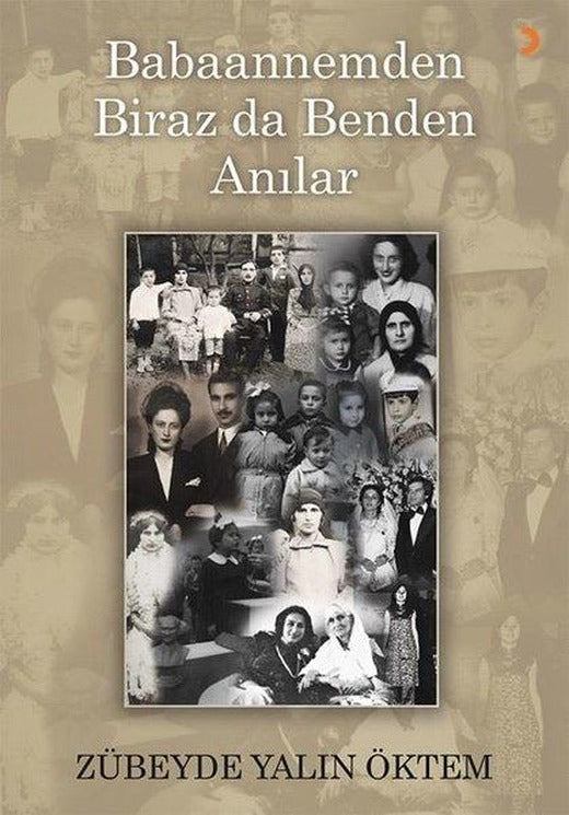 Babaannemden Biraz da Benden Anılar | Cinius (İnce Kapak)