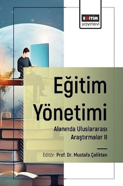 Eğitim Yönetimi Alanında Uluslararası Araştırmalar 2 | Eğitim Yayınevi (İnce Kapak)