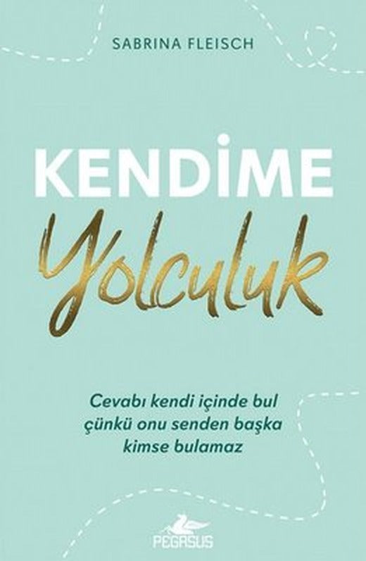 Kendime Yolculuk | Pegasus (İnce Kapak )