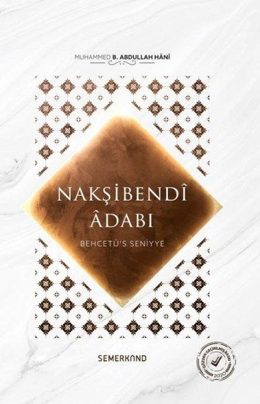 Nakşibendi Adabı - Behcetü's Seniyye | Semerkand Yayınları (Ciltli)
