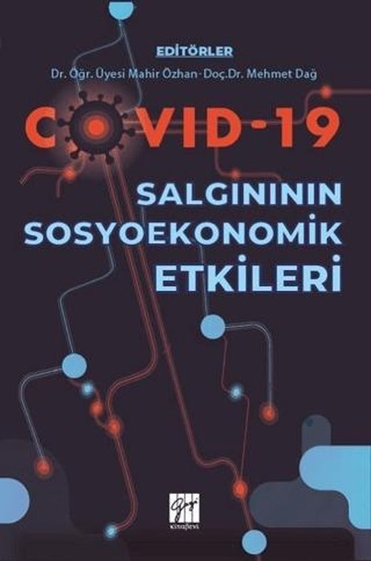 Covid-19 Salgının Sosyoekonomik Etkileri | Gazi Kitabevi (Ciltsiz)