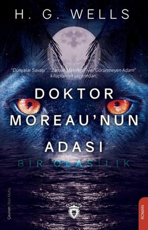 Doktor Moreau'nun Adası-Bir Olasılık | Dorlion Yayınevi
