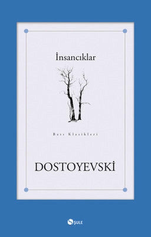 İnsancıklar | Şule Yayınları