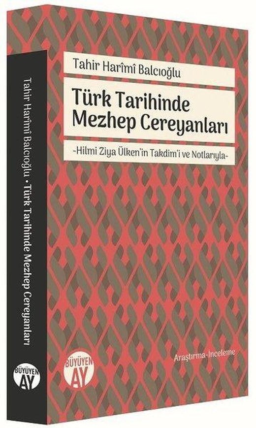 Türk Tarihinde Mezhep Cereyanları | Büyüyenay Yayınları (İnce Kapak)