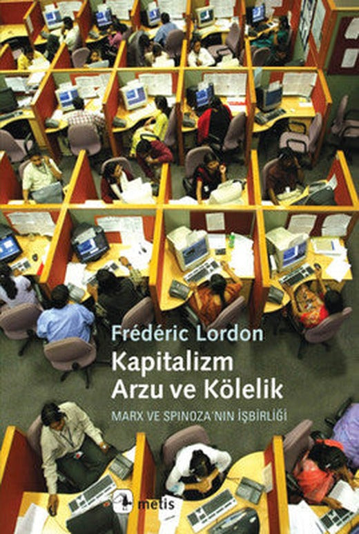 Kapitalizm Arzu ve Kölelik | Metis Yayınları