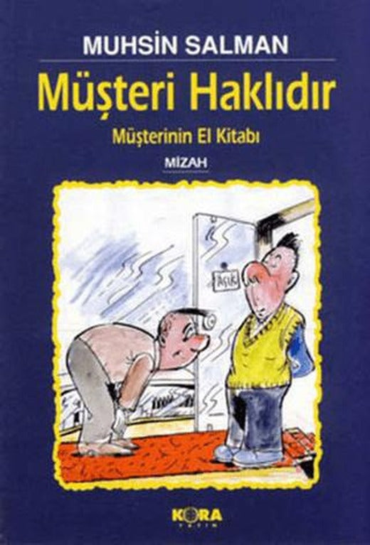 Müşteri Haklıdır Müşterinin El kitabı