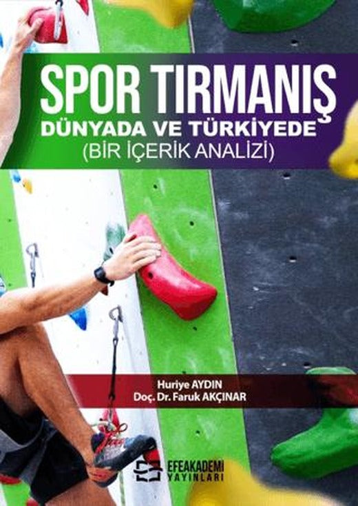 Spor Tırmanış Dünyada ve Türkiyede | Efe Akademi Yayınları (Ciltsiz)