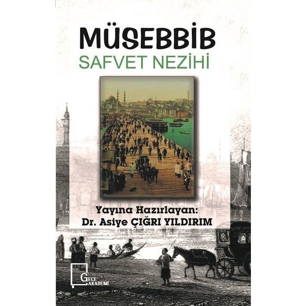 Müsebbib Safvet Nezihi | Gece Akademi (Ciltsiz)