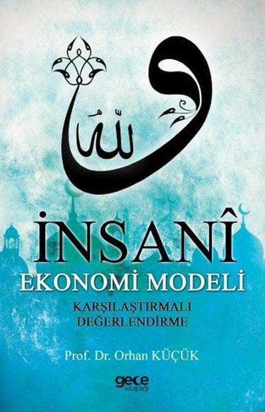 İnsani Ekonomi Modeli | Gece Kitaplığı (İnce Kapak)
