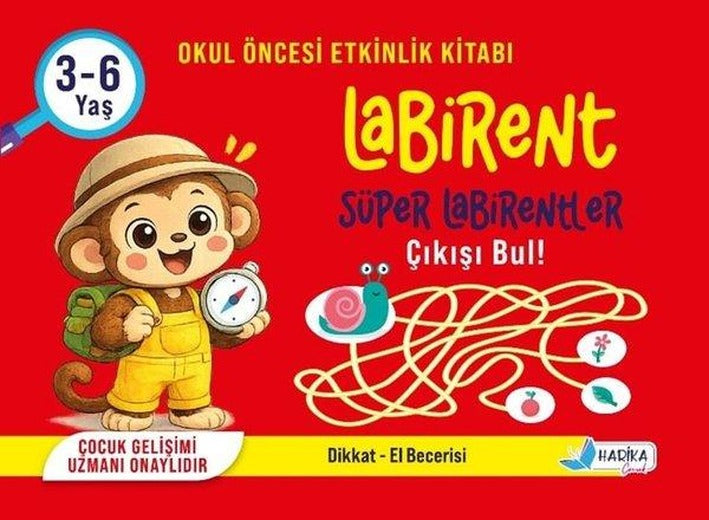 Labirent - Süper Labirentler - Çıkışı Bul! 3 - 6 Yaş | Harika Çocuk (İnce Kapak)