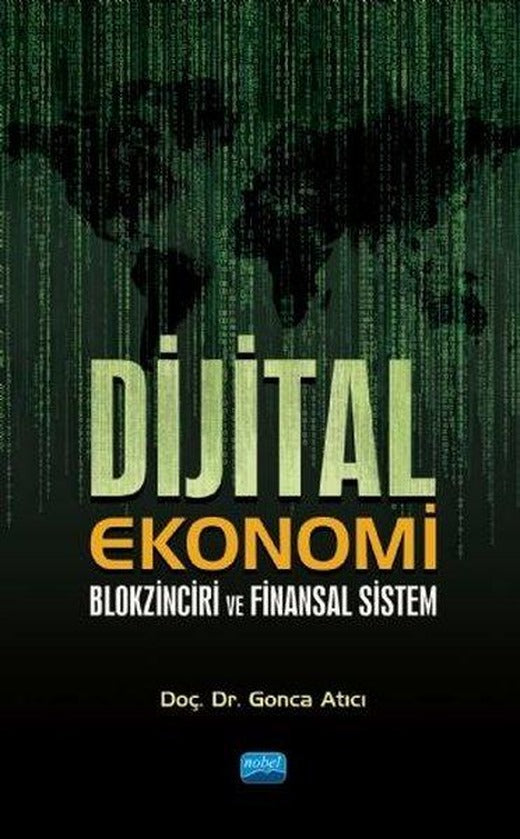 Dijital Ekonomi-Blokzinciri ve Finansal Sistem | Nobel Akademik Yayıncılık (İnce Kapak)