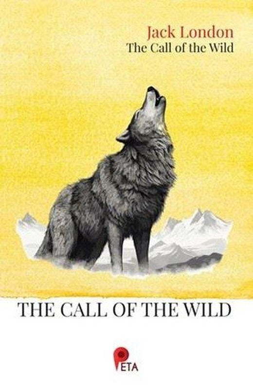 The Call Of The Wild | Peta (İnce Kapak)