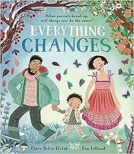 Everything Changes | Little Tiger Press