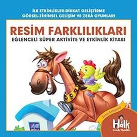 Resim Farklılıkları - Eğlenceli Süper Aktivite ve Etkinlik Kitabı | Halk Kitabevi