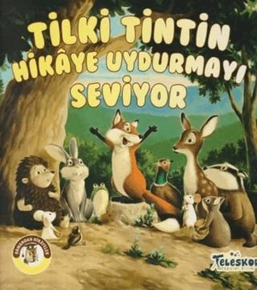 Tilki Tintin Hikaye Uydurmayı Seviyor - Ormandan Hikayeler