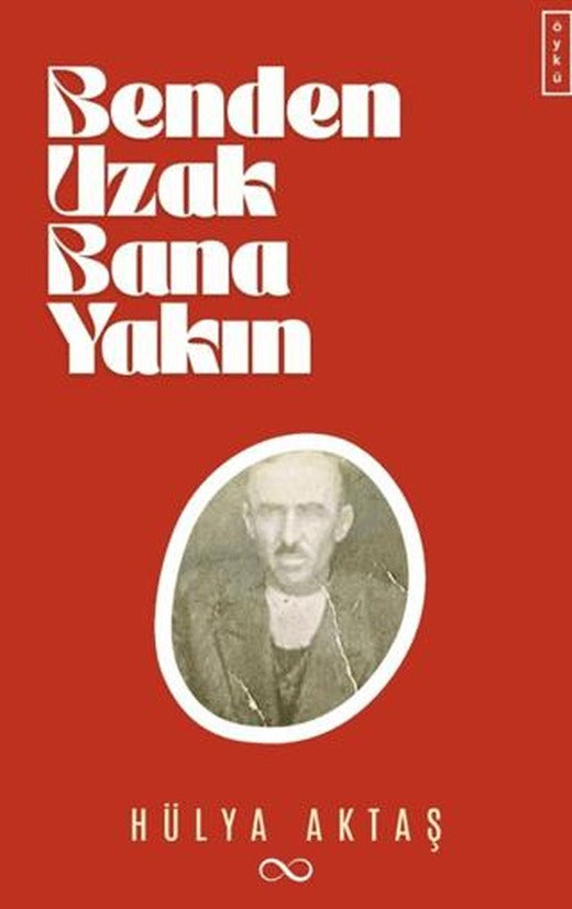 Benden Uzak Bana Yakın