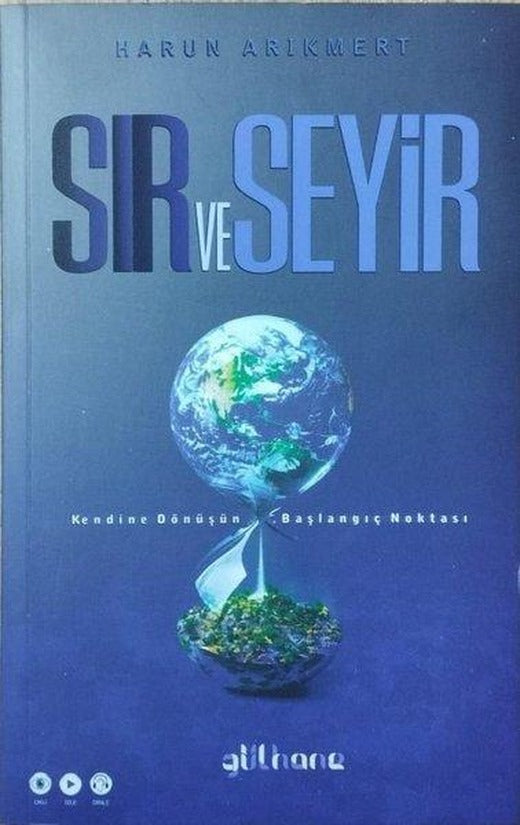 Sır ve Seyir - Kendine Dönüşün Başlangıç Noktası | Gülhane (İnce Kapak)