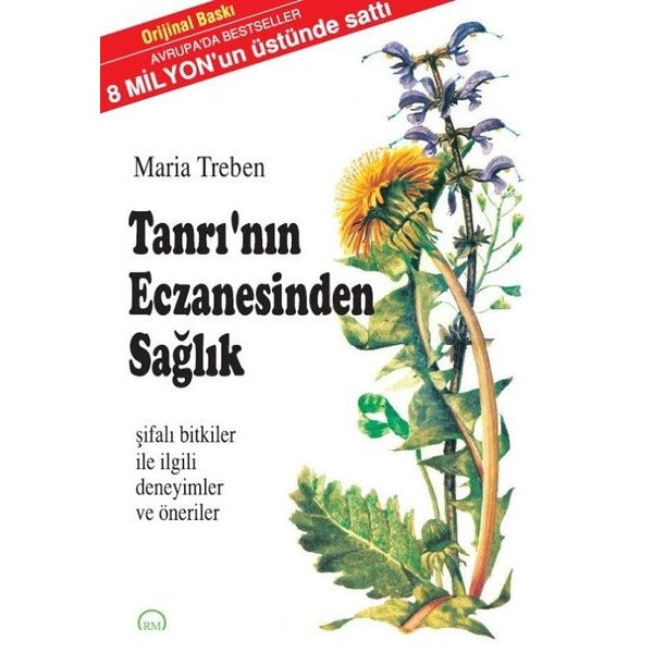 Tanrı'nın Eczanesinden Sağlık | RM-Bilyay (İnce Kapak)