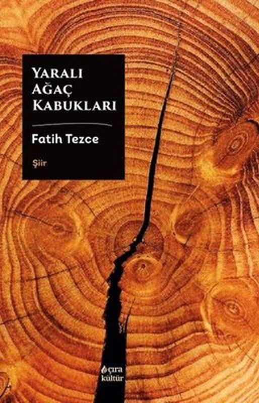 Yaralı Ağaç Kabukları | Çıra Yayınları