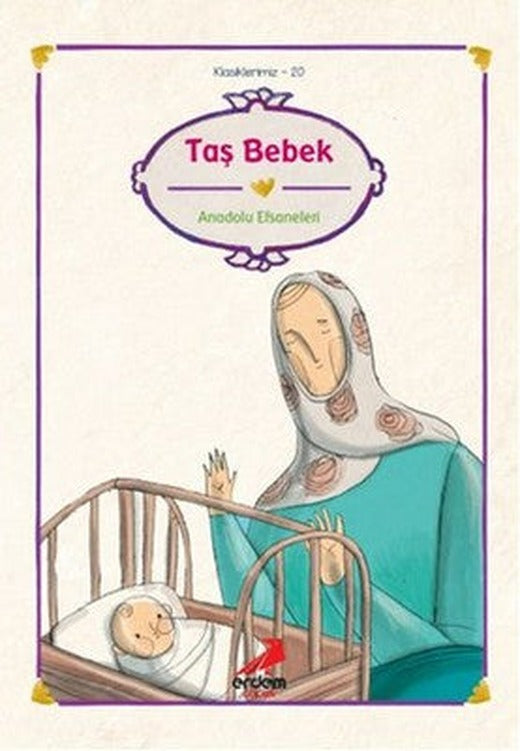 Taş BebekTürk - İslam Efsaneleri | Erdem Çocuk