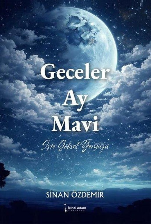 Geceler Ay Mavi | İkinci Adam Yayınları (İnce Kapak)