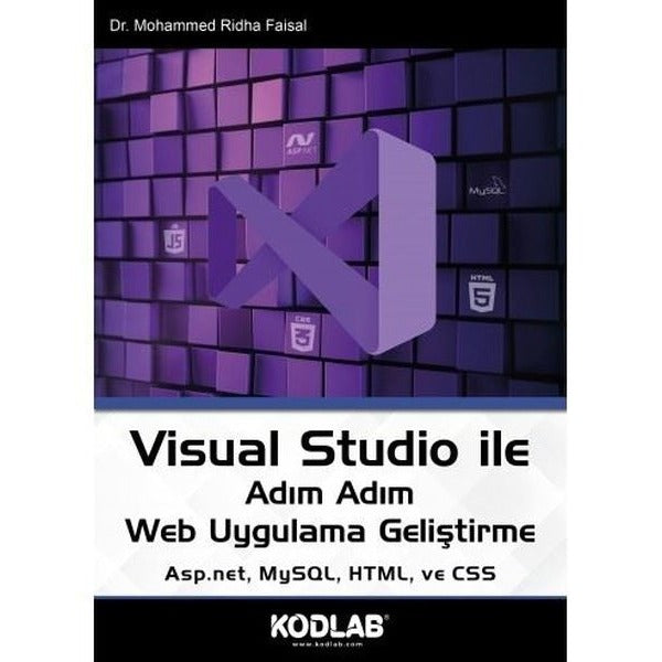 Visual Studio İle Adım Adım Web Uygulama Geliştirme - Asp.net MySQL HTML ve CSS