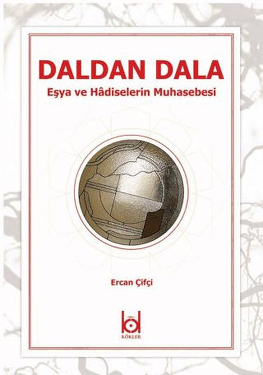 Daldan Dala - Eşya ve Hadiselerin Muhasebesi