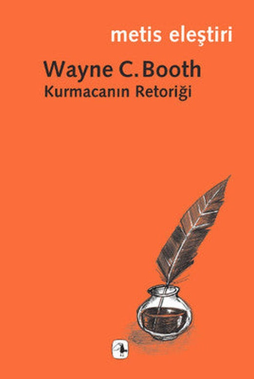 Kurmacanın Retoriği | Metis Yayınları