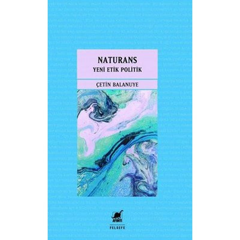 Naturans 2 - Yeni Etik Politik | Ayrıntı Yayınları