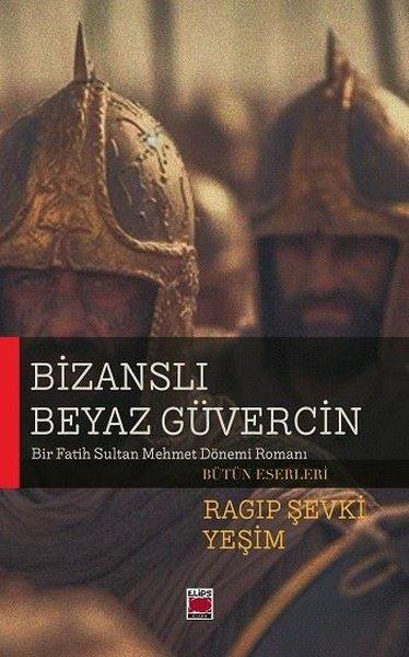 Bizanslı Beyaz Güvercin | Elips Kitapları (İnce Kapak)  - Resim 1