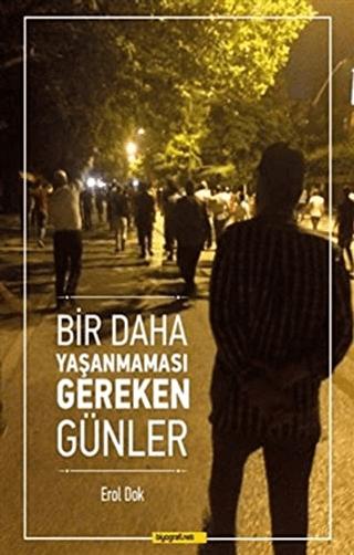 Bir Daha Yaşanmaması Gereken Günler