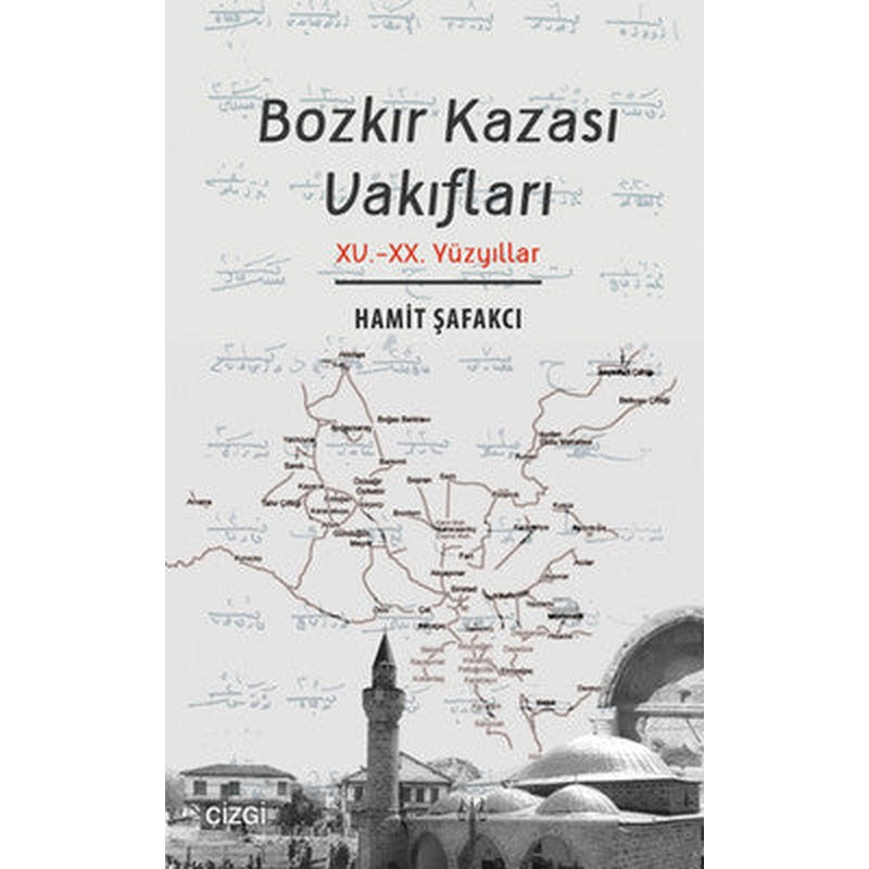 Bozkır Kazası Vakıfları | Çizgi Kitabevi