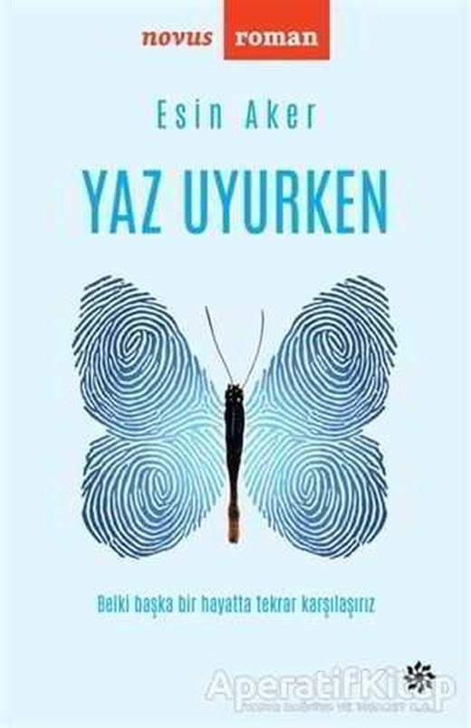 Yaz Uyurken - Esin Aker - Doğan Novus