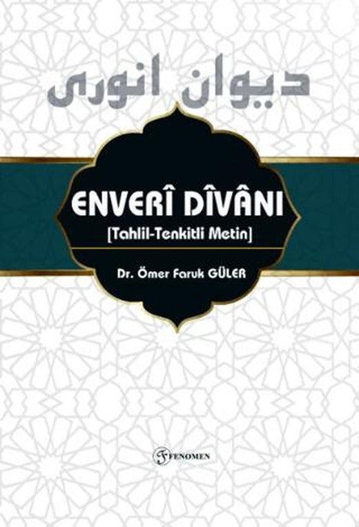 Enveri Divanı | Fenomen Yayıncılık (Ciltsiz)