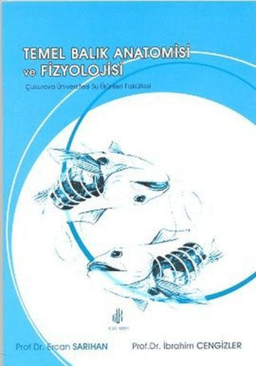 Temel Balık Anatomisi ve Fizyolojisi | Adana Nobel Kitabevi (Ciltsiz)