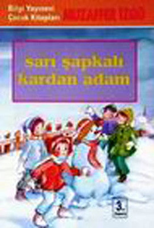 Sarı Şapkalı Kardan Adam | Bilgi Yayınevi