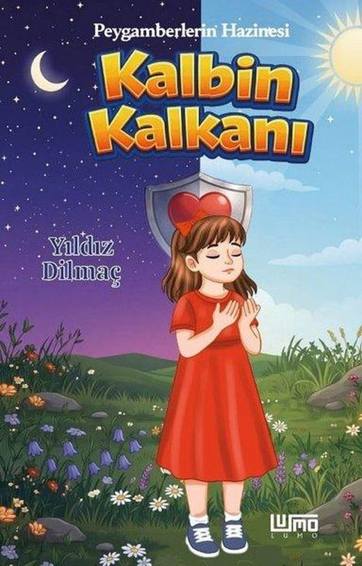 Kalbin Kalkanı - Peygamberlerin Hazinesi | Lumo Yayınları (İnce Kapak)