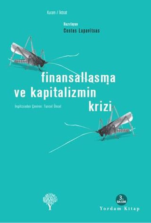 Finansallaşma ve Kapitalizmin Krizi