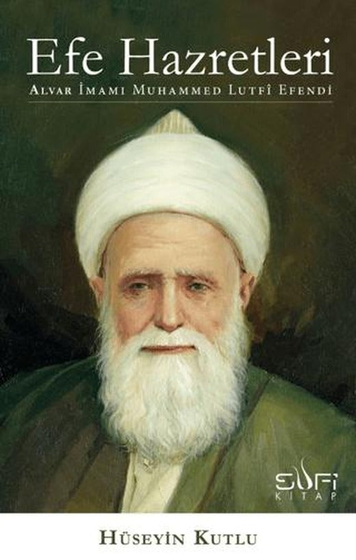 Efe Hazretleri | Sufi Kitap (Ciltsiz)