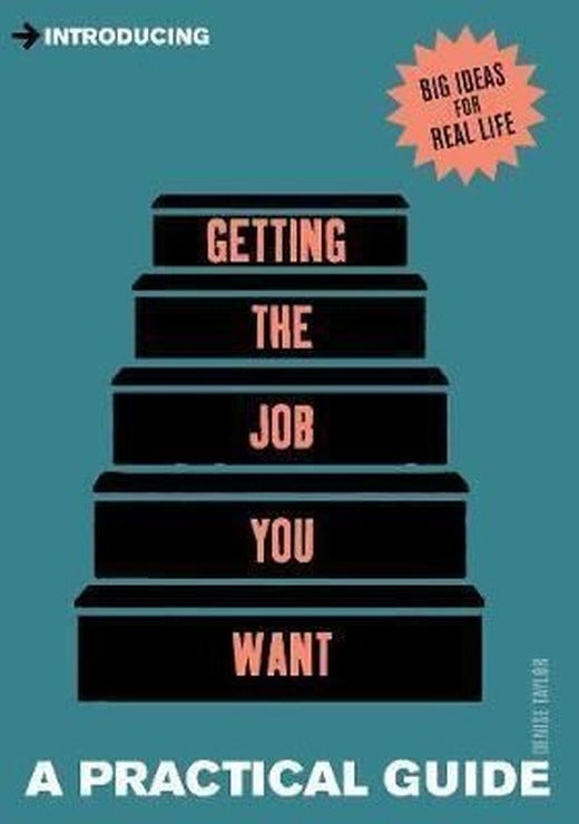 Introducing Getting the Job You Want: A Practical Guide | Icon Books