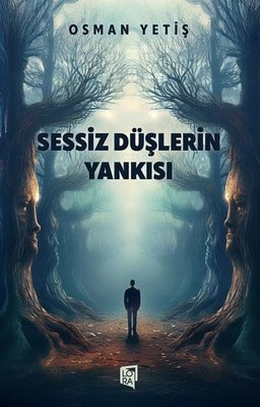Sessiz Düşlerin Yankısı | Lora Yayıncılık (İnce Kapak)