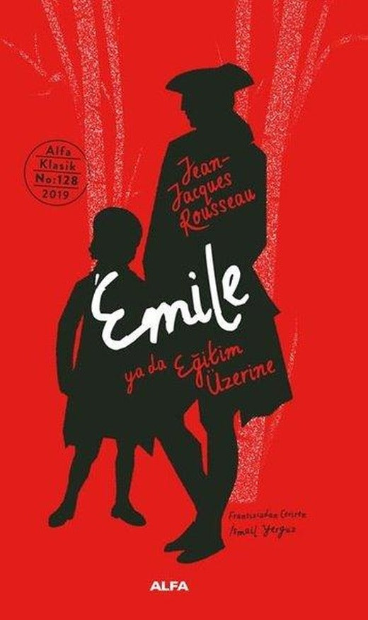 Emile ya da Eğitim Üzerine | Alfa Yayıncılık (Ciltli)