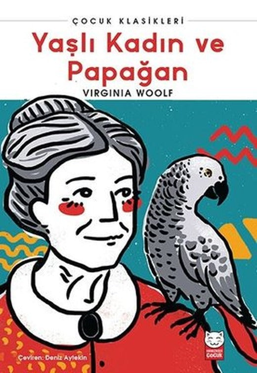 Yaşlı Kadın ve Papağan - Çocuk Klasikleri | Kırmızı Kedi