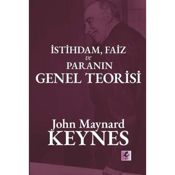 İstihdam, Faiz ve Para Genel Teorisi