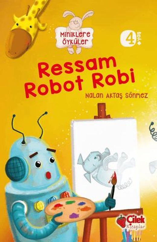Miniklere Öyküler - Ressam Robot Robi