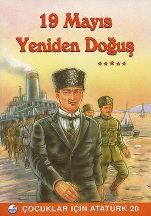 19 Mayıs  Yeniden Doğuş - Çocuklar İçin Atatürk | Engin (İnce Kapak)