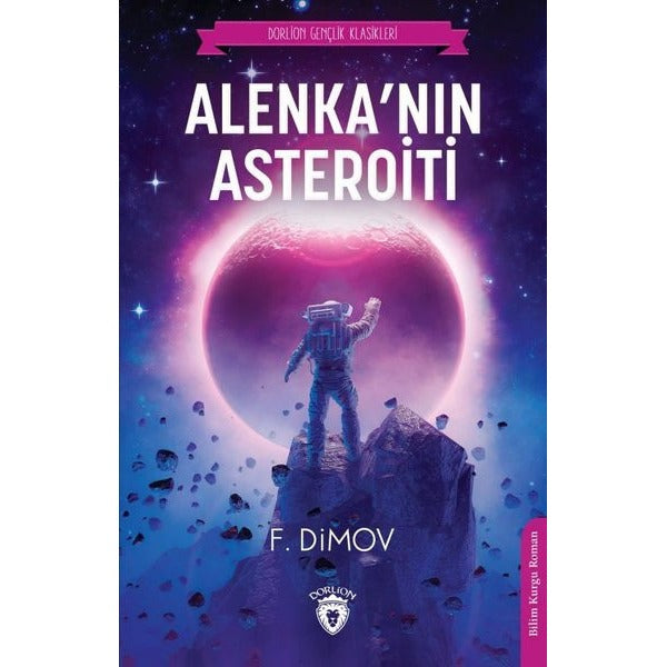 Alenka'nın Asteroiti | Dorlion Yayınevi