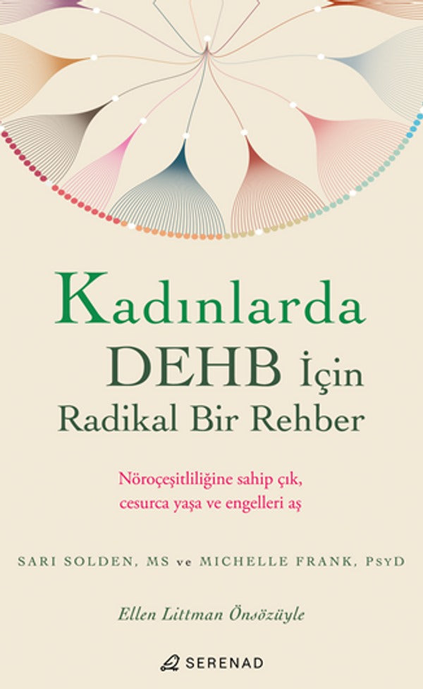Kadınlarda DEHB İçin Radikal Bir Rehber | Serenad
