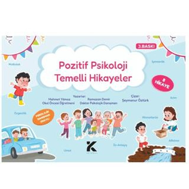 Pozitif Psikoloji Temelli Hikayeler | Kiba Yayımcılık (Ciltsiz)
