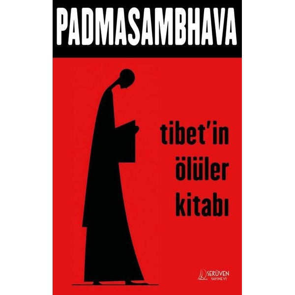 Tibet'in Ölüler Kitabı | Serüven Yayınevi (İnce Kapak)